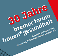 Titelbild der Broschüre 30 Jahre bremer forum frauen*gesundheit