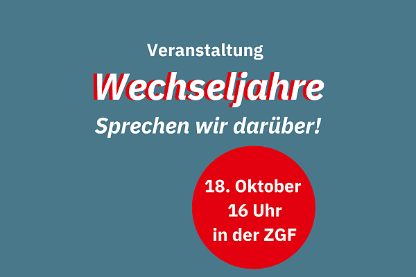 Wechseljahre – sprechen wir darüber!